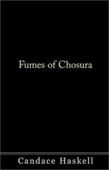 Paperback Fumes of Chosura Book