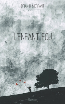 Paperback L'Enfant fou [French] Book