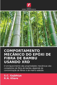 Paperback Comportamento Mecânico Do Epóxi de Fibra de Bambu Usando Xrd [Portuguese] Book