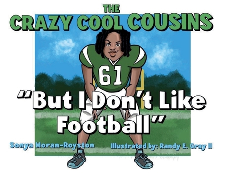 But I Don't Like Football