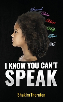 Paperback I Know You Can't Speak Book