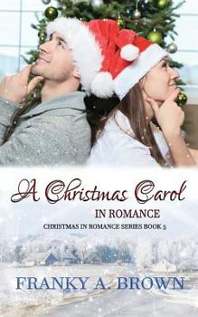A Christmas Carol in Romance - Book #5 of the Christmas in Romance