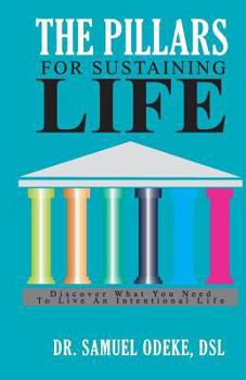 Paperback The Pillars for Sustaining Life Book