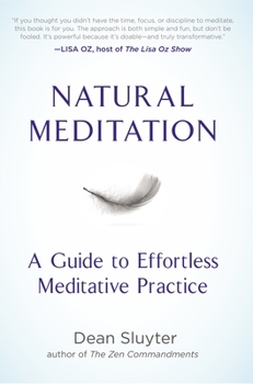 Paperback Natural Meditation: A Guide to Effortless Meditative Practice Book