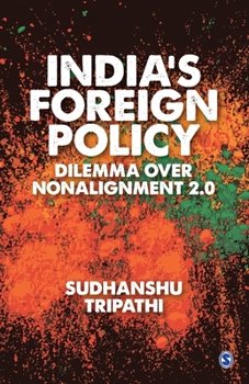 Paperback India's Foreign Policy Dilemma over Non-Alignment 2.0 Book