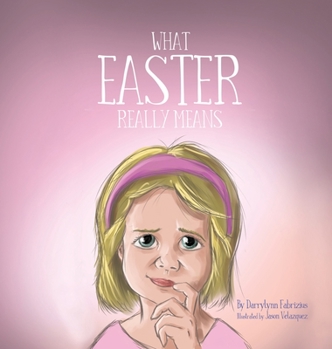 Hardcover What Easter Really Means Book