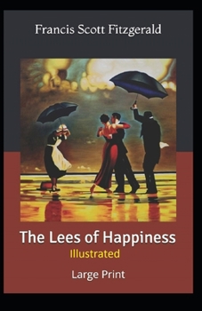 Paperback The Lees of Happiness Illustrated Book