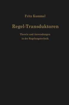Paperback Regel-Transduktoren: Theorie Und Anwendungen in Der Regelungstechnik [German] Book
