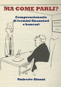 Paperback Ma come parli? [Italian] Book