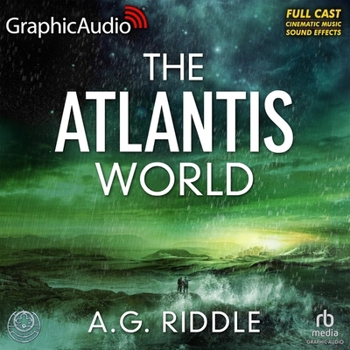 The Atlantis World [Dramatized Adaptation] (Origin Mysteries)