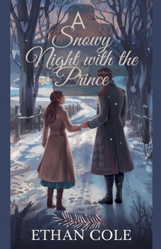 Paperback A Snowy Night with the Prince Book