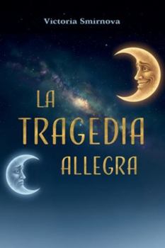 Paperback La Tragedia allegra [Italian] Book
