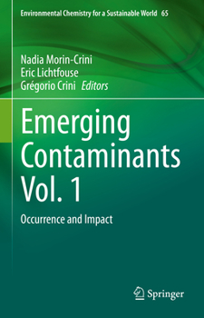 Hardcover Emerging Contaminants Vol. 1: Occurrence and Impact Book