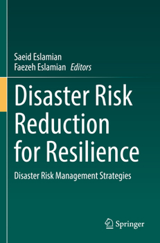 Paperback Disaster Risk Reduction for Resilience: Disaster Risk Management Strategies Book