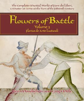 Hardcover Flowers of Battle, Volume III: Florius de Arte Luctandi Book