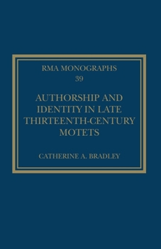 Paperback Authorship and Identity in Late Thirteenth-Century Motets Book