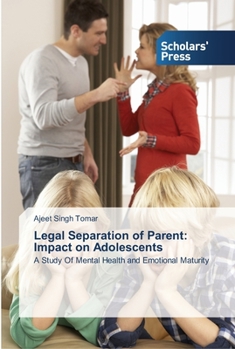 Paperback Legal Separation of Parent: Impact on Adolescents Book