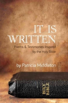 Paperback It Is Written: Poems Inspired By The Holy Bible Book