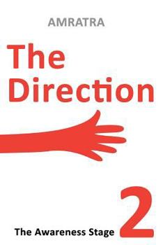 Paperback The Direction: The Awareness Stage Book