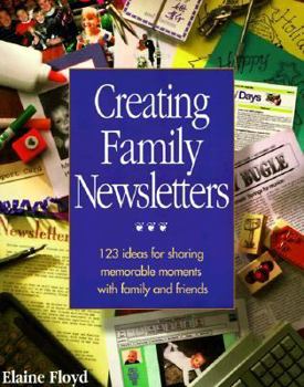 Paperback Creating Family Newsletters Book