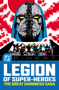 DC Finest: Legion of Super-Heroes: The Great Darkness Saga