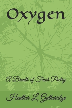 Paperback Oxygen: Breathing Love in Poetry Book