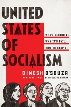 Paperback United States of Socialism: Who's Behind It. Why It's Evil. How to Stop It. Book