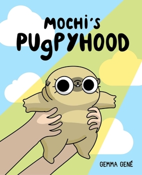Paperback Mochi's Pugpyhood Book