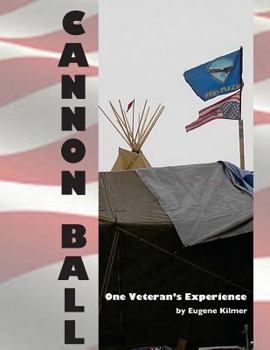 Paperback Cannon Ball: One Veteran's Experience Book