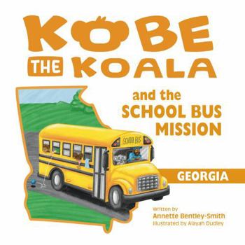 Paperback Kobe the Koala and the School Bus Mission Book