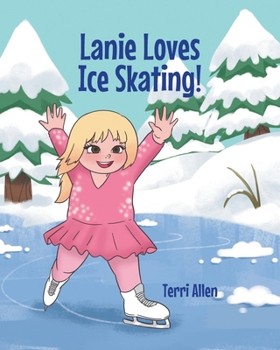 Paperback Lanie Loves Ice Skating! Book