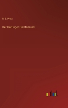 Hardcover Der Göttinger Dichterbund [German] Book