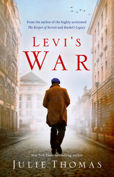 Levi's War - Book #3 of the Horowitz Chronicles