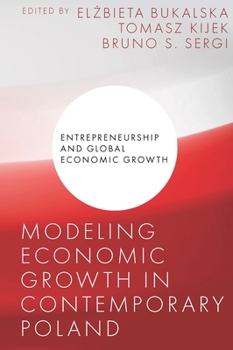 Hardcover Modeling Economic Growth in Contemporary Poland Book