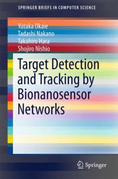 Paperback Target Detection and Tracking by Bionanosensor Networks Book