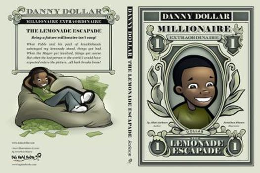 Paperback The Lemonade Escapade (Danny Dollar Millionaire Extraordinaire) Book