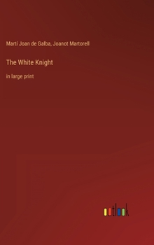 Hardcover The White Knight: in large print Book