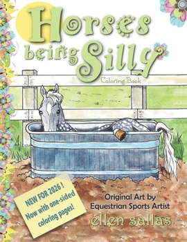 Horses Being Silly Coloring Book