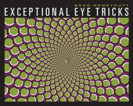 Paperback Exceptional Eye Tricks Book