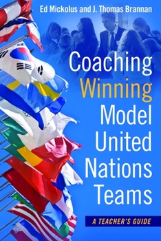 Paperback Coaching Winning Model United Nations Teams: A Teacher's Guide Book