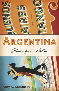 Paperback Argentina: Stories for a Nation Book