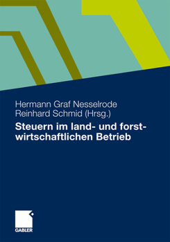 Paperback Steuern Im Land- Und Forstwirtschaftlichen Betrieb [German] Book
