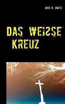 Paperback Das weiße Kreuz [German] Book
