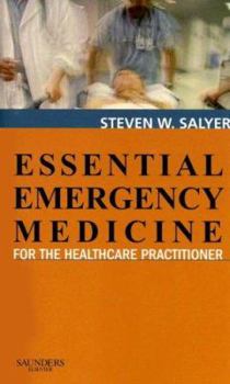 Paperback Essential Emergency Medicine: For the Healthcare Practitioner Book