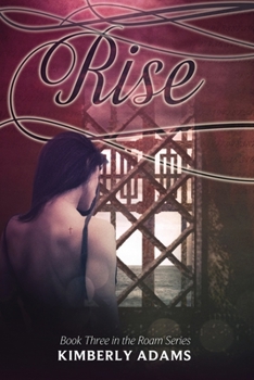 Paperback Rise (Roam Series, Book Three) Book