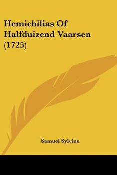 Paperback Hemichilias Of Halfduizend Vaarsen (1725) [Chinese] Book
