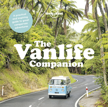 The Vanlife Companion (Lonely Planet)
