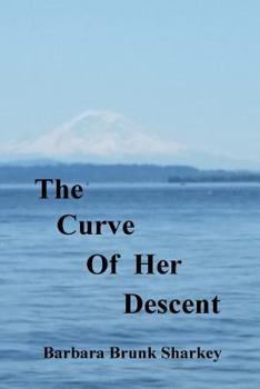 Paperback The Curve of Her Descent Book