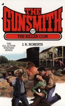 The Killer Con - Book #237 of the Gunsmith
