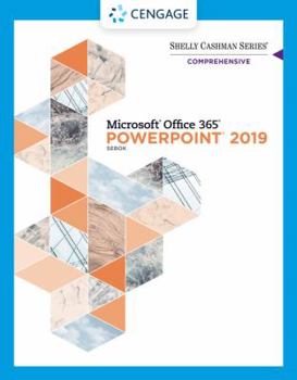 Paperback Shelly Cashman Series Microsoft Office 365 & PowerPoint 2019 Comprehensive Book